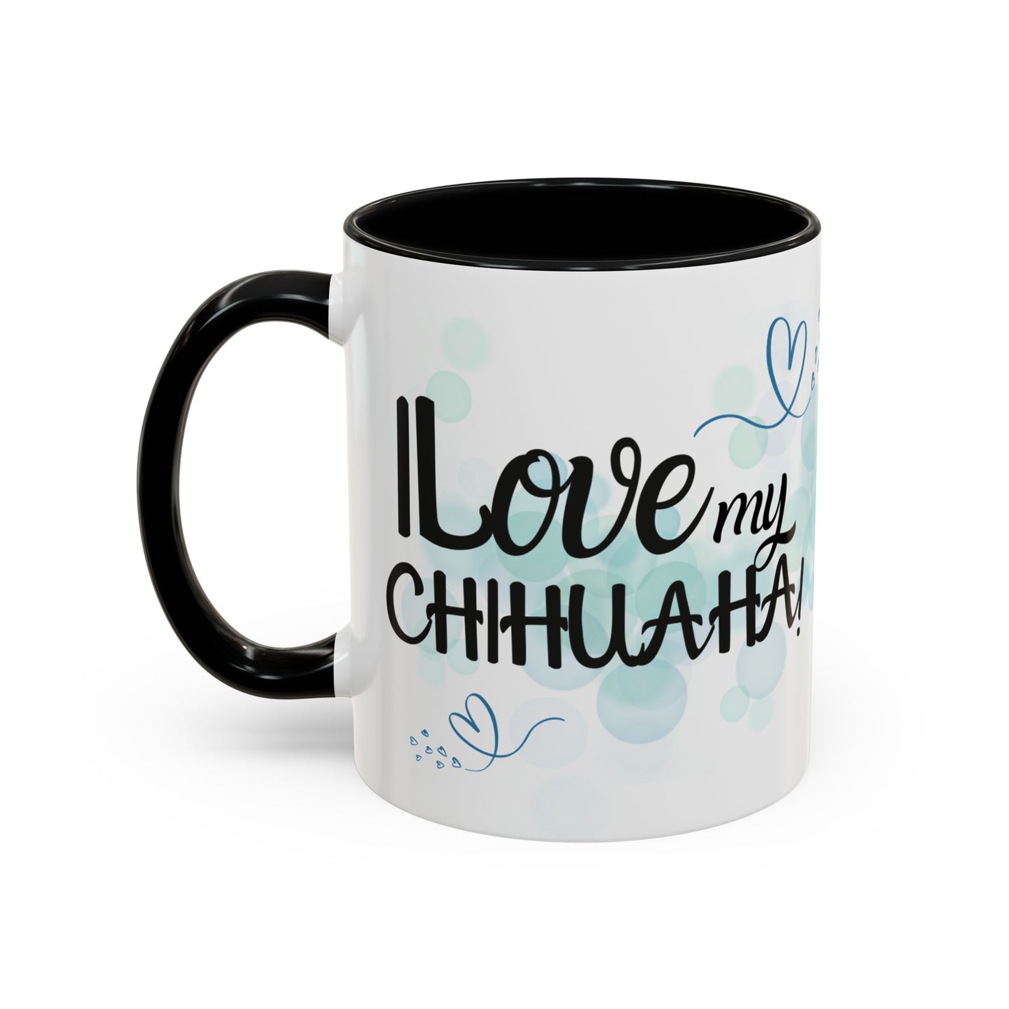 “I Love My Dog” Mug - Chihuaha