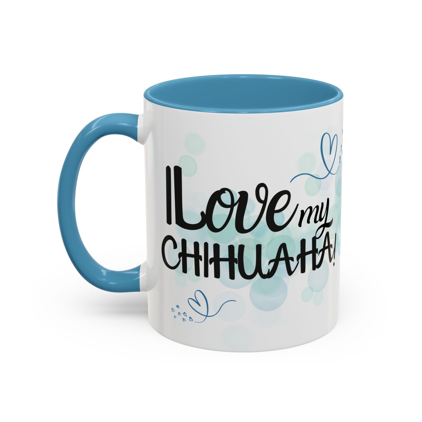“I Love My Dog” Mug - Chihuaha