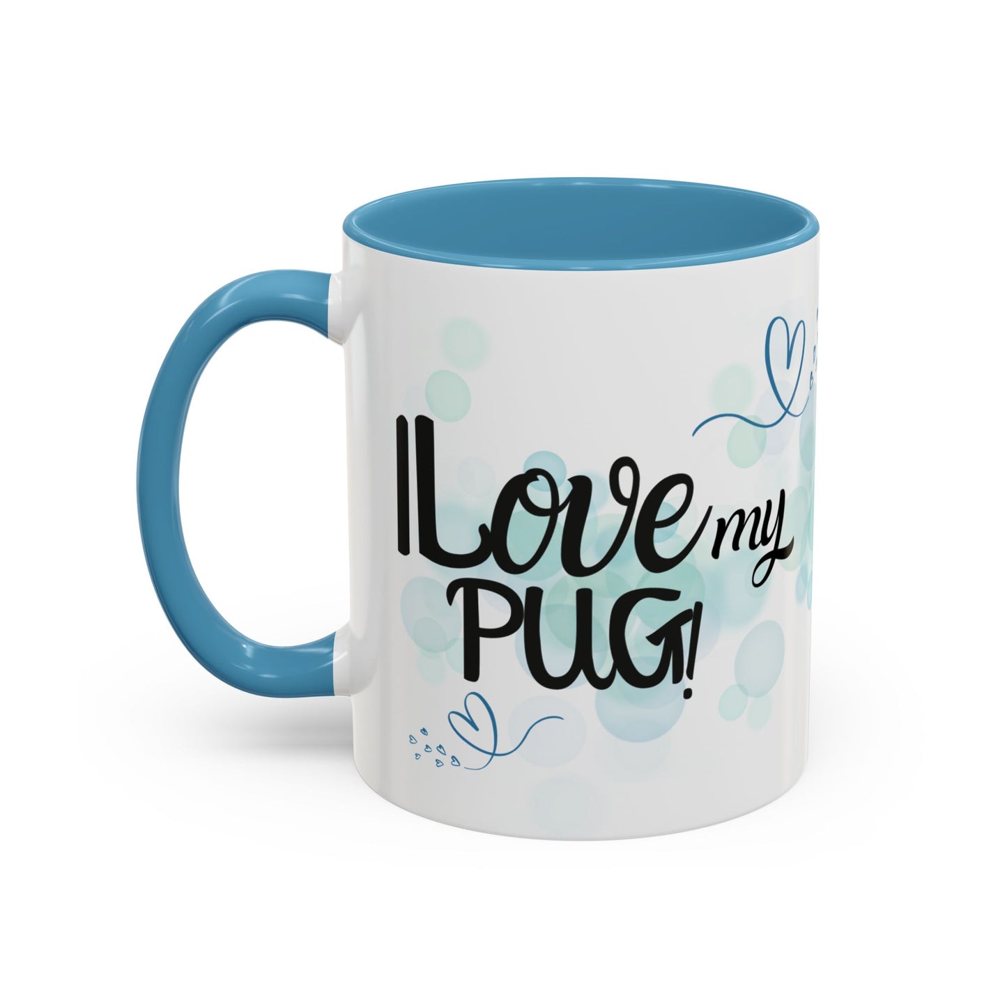 “I Love My Dog” Mug - Pug