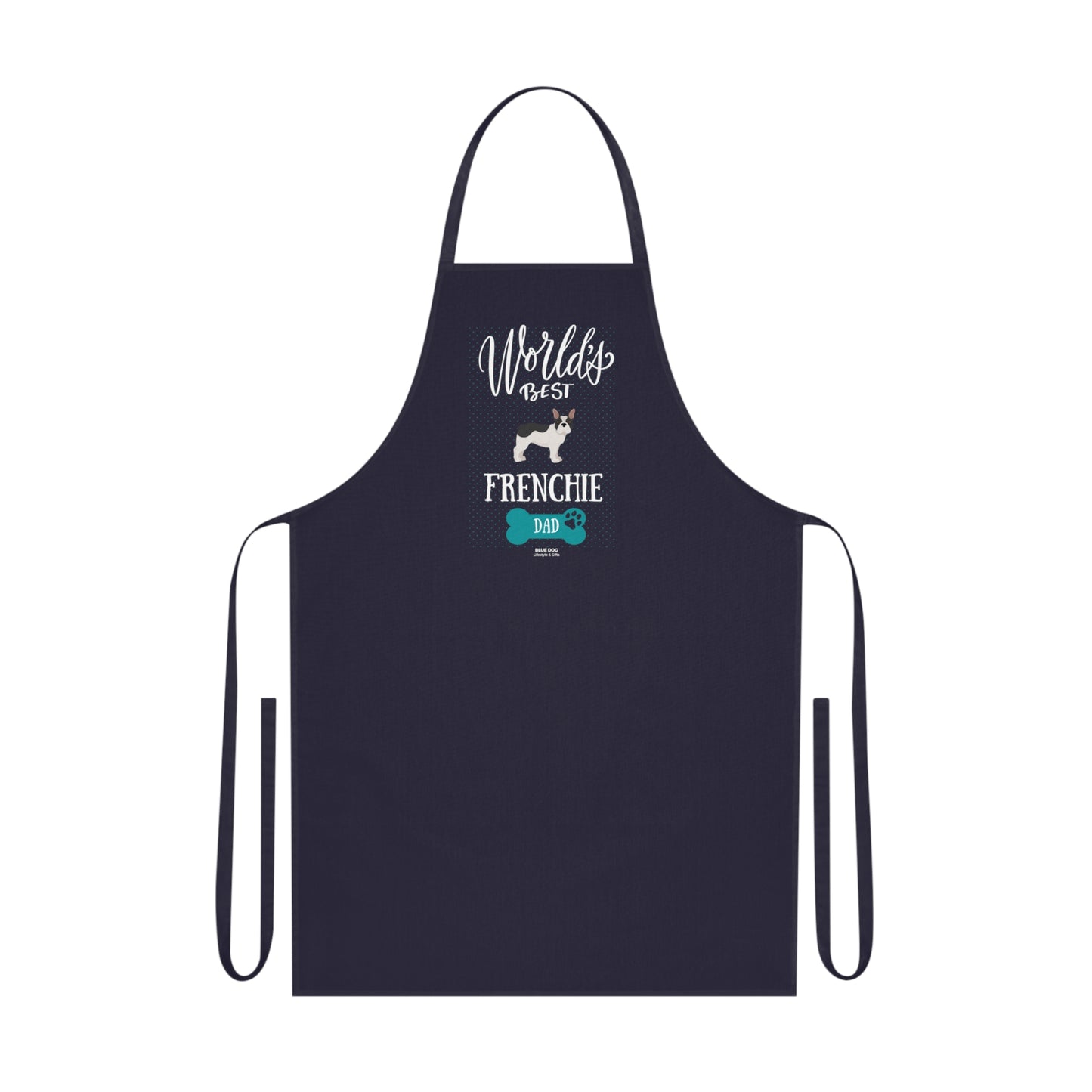 World's Best Frenchie Dad Cotton Apron
